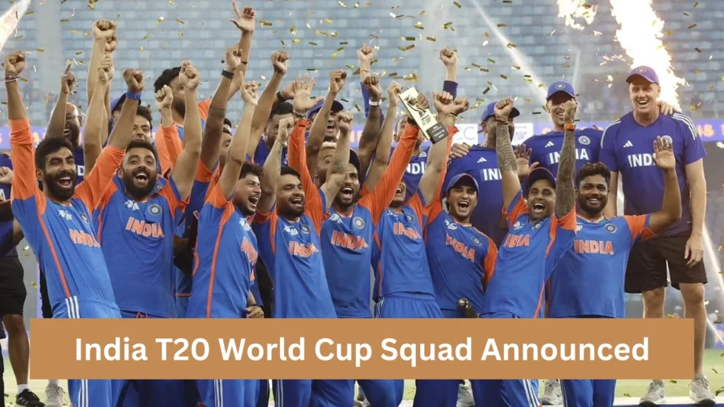 India T20 World Cup Squad Announced