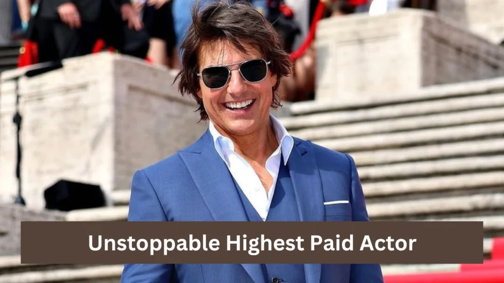 Unstoppable Highest Paid Actor