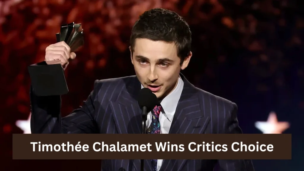 Timothée Chalamet Wins First Critics Choice
