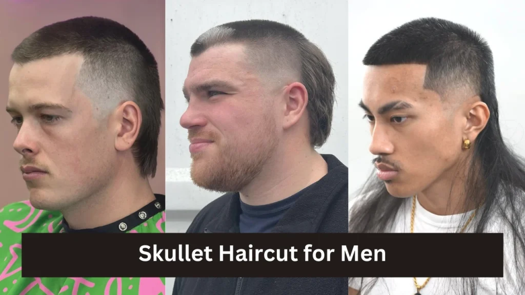 Skullet Haircut for Men