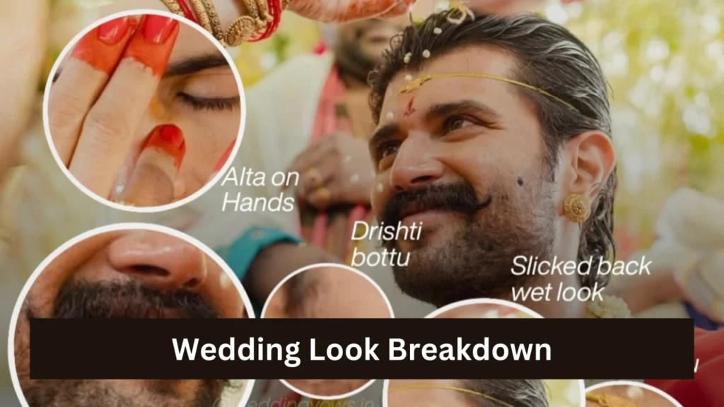 Wedding Look Breakdown