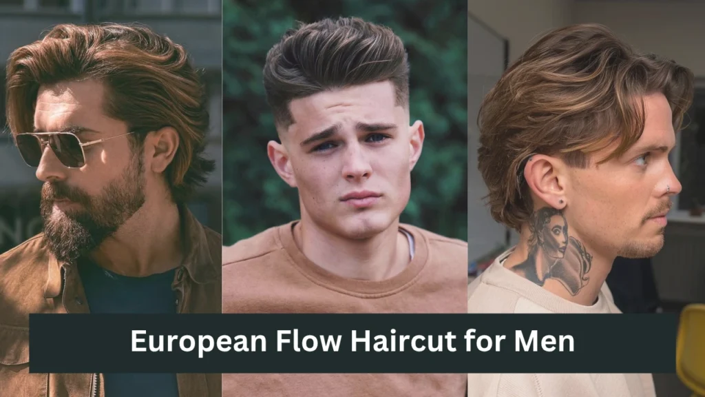 European Flow Haircut for Men