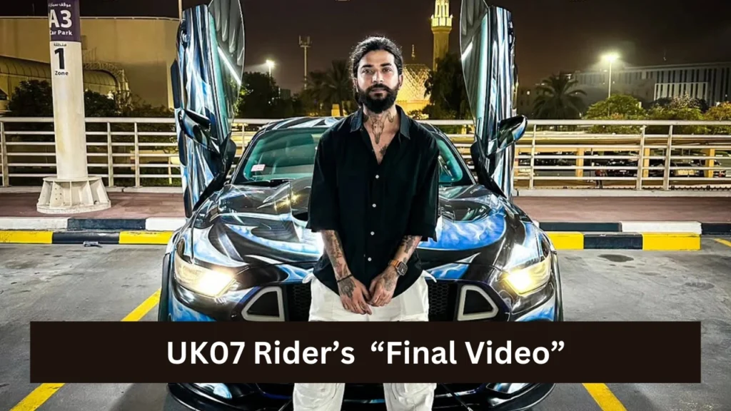 UK07 Rider’s “Final Video”