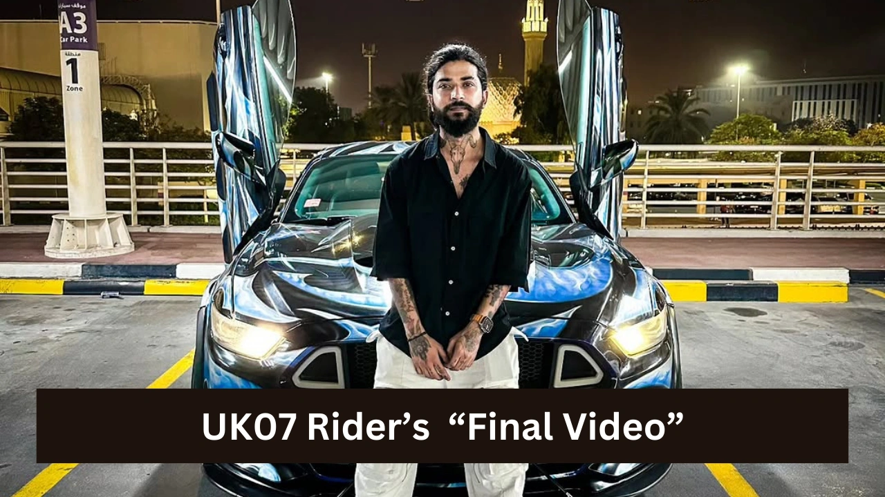 UK07 Rider’s “Final Video”